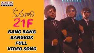 Bang Bang Bangkok Full Video Song  Kumari 21F  Devi Sri Prasad Raj Tarun Hebah Patel [upl. by Ahseyn]