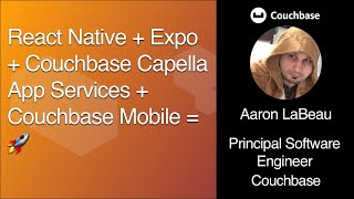 Setup Demo App with Couchbase Mobile Couchbase Capella and React Native [upl. by Nalad398]