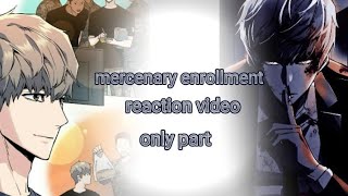 mercenary enrollment reaction video I no part 2 maybe [upl. by Colwell170]