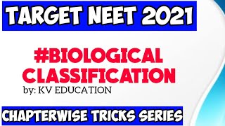 Biological ClassificationFull Chapter Tricks🔥🔥  Neet 2021amp Neet 2022  Biology Ncert Tricks [upl. by Aedni]