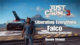 Just Cause 3 Liberating Everything  Falco Falco Maxime Centcom [upl. by Attey]