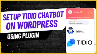 How to Setup Tidio Chatbot On WordPress Using Plugin  StepbyStep Guide [upl. by Hennessey]