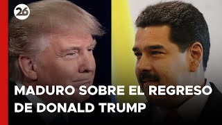 Maduro cree que quotel regreso históricoquot de Trump significa un quotnuevo comienzoquot para EEUU y Venezuela [upl. by Ferdinana]