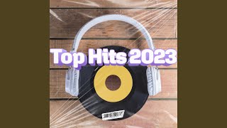 2023 Hit Songs Playlist [upl. by Lecrad377]