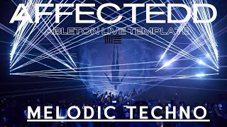 Drop Melodic Techno Ableton Template by AFFECTEDD ⚡ EP13 [upl. by Betthezel]