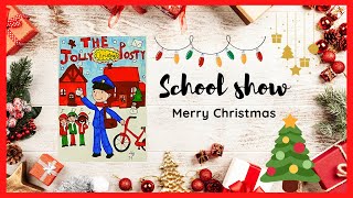 The Jolly Posty Christmas School Show  Christmas 2022 [upl. by Cally982]