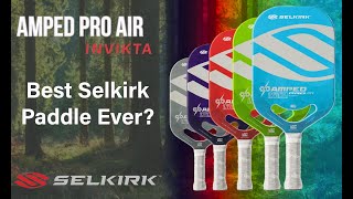 Selkirk AMPED Pro Air Invikta Pickleball Paddle Review [upl. by Disini]