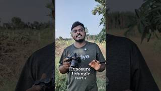 Exposure triangle part 2 camera basics photography shutterspeed telugushorts reels ytshorts [upl. by London766]