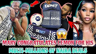 MARY CONGRATULATES LORD OF LEMON FOR HIS NEW MULTIMILLIONS OF NAIRA DEAL WITH 1XBET [upl. by Sillaw583]