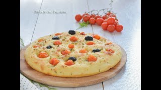 Focaccia pugliese o barese  Ricette che Passione [upl. by Aloysia]