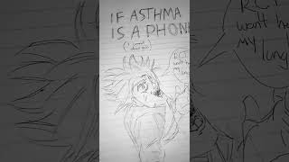 Asthma phonk anime edit drawing animeedit comedy [upl. by Fugere]