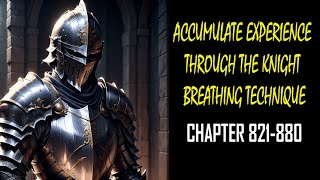 Accumulate Experience Through The Knight Breathing Technique Audiobook Chapter 821880 [upl. by Ginny]