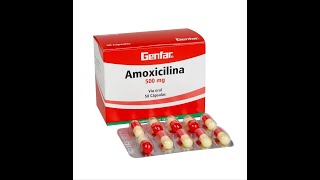 Amoxicilina ¿Para que sirve Indicaciones Y Contraindicaciones [upl. by Jeaz]