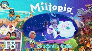 Miitopia ITA  18  Lo scontro finale [upl. by Eniawd]