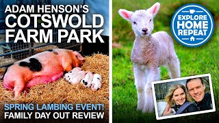 Adam Hensons Cotswold Farm Park  Family Day Out Review  Spring Lambing  UK Travel Vlog [upl. by Tasia]