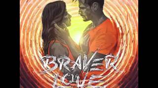 Arty ftConrad  Braver Love RIzE Remix [upl. by Mannie]