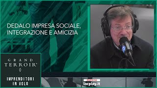 Limpresa sociale Dedalo integrazione e amicizia  𝗚𝗿𝗮𝗻𝗱 𝗧𝗲𝗿𝗿𝗼𝗶𝗿 𝗶𝗺𝗽𝗿𝗲𝗻𝗱𝗶𝘁𝗼𝗿𝗶 𝗶𝗻 𝘃𝗼𝗹𝗼 [upl. by Nicko]