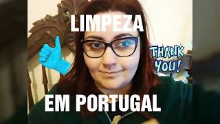 COMO É TRABALHAR COM LIMPEZA EM PORTUGAL [upl. by Sallyann206]