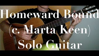 Homeward BoundMarta Keen  Solo Fingerstyle Guitar [upl. by Rena]