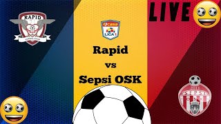 LIVE RAPID BUCURESTI  SEPSI OSK  LIVE STREAM SUPERLIGA ROMANIEI  LIVE SEPSI OSK cristimania [upl. by Enomad]