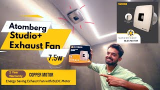 Atomberg Studio Exhaust Fan Installation Guide Review  Energy Saving Exhaust Fan with BLDC Motor [upl. by Gilda]