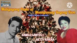 Maligayang Pasko at Masaganang Bagong Taon  Danilo Santos at Betty Rivera HaranaPilipino [upl. by Hamachi]