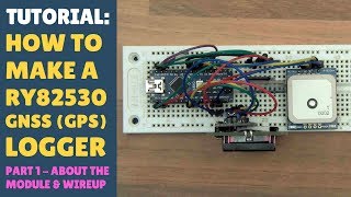 TUTORIAL How to GNSS  GPS Logger  Arduino  Reyax RY82530  LCD  SD Card  Part 1  Wireup [upl. by Mecke]