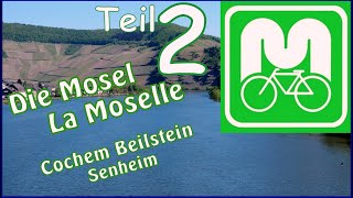 MoselRadweg 2 Cochem Beilstein Mesenich Senheim  Radtouren Radreisen [upl. by Hoffert169]