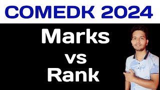 Comedk 2024 Marks vs Rank comedk2024 comedkcounselling [upl. by Temple12]