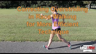 Correcting Overstriding in Race Walking for More Efficient Technique [upl. by Gearhart]