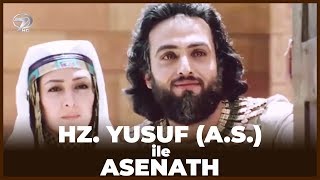 Hz Yusuf AS ile Asenathın Evliliği [upl. by Loleta]