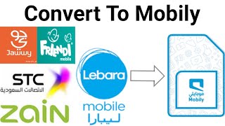 Transfer Any Sim To Mobily Network  Kisi Bhi Number Ko Mobily Me Kaise Convert Kare [upl. by Desirae]