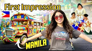 FIRST IMPRESSION OF PHILIPPINES 🇵🇭 MANILA [upl. by Schacker]