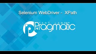 Pragmatic Leaning  XPath for Selenium [upl. by Innattirb105]