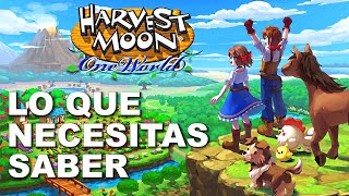 Harvest Moon One World  Todo lo que necesitas saber [upl. by Eyram]