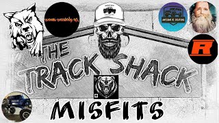 The Track Shack Misfits [upl. by Fiora]