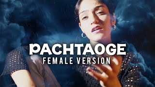 PACHTAOGE FEMALE VERSION Prabhjee Kaur  Bada Pachtaoge Cover  Jaani  B Praak  Arijit Singh [upl. by Newmann]