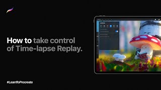 How to take control of Timelapse Replay in Procreate [upl. by Ityak237]