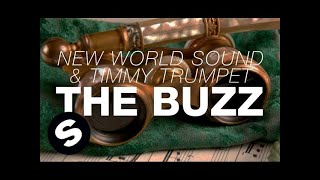 New World Sound amp Timmy Trumpet  The Buzz Original Mix [upl. by Trutko]