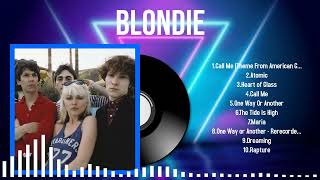 Essential 2024 Songs by Blondie A Playlist to Enjoy on Repeat [upl. by Ayekan]