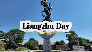 Liangzhu Day [upl. by Arbrab]