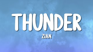 ZIAN  Thunder Lyrics [upl. by Bertelli319]