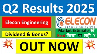 ELECON Q2 results 2025  ELECON ENGINEERING results today  ELECON ENGINEERING Share News today [upl. by Llehsam]