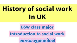 Bsw malayalam class social work malayalam class Calicut University history of social work uk fyugp [upl. by Enyrehtac]