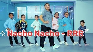 Nacho Nacho RRR  Kids Dance Choreography Video BlasterQueen  easysteps easytolearnforbegginers [upl. by Peedsaj280]