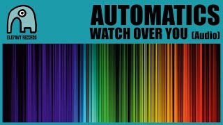 AUTOMATICS  Watch Over You Year 1997 Audio [upl. by Emilio]