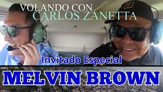 ¡NUEVA ENTREVISTA 🚀  Volando con Carlos Zanetta ✈️  Con Melvin Brown leyenda de Cruz Azul ⚽ [upl. by Bills788]