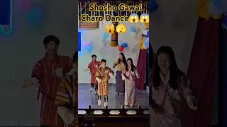 ShoSho Gawai Charo😱😱 Rigsar Dance [upl. by Naujd198]