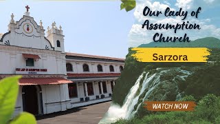 Our Lady Of Assumption Church Sarzora Goa [upl. by Wilkens]