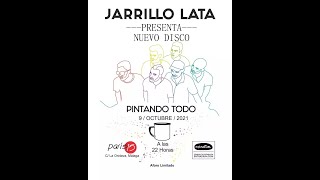 JARRILLO LATA Sala Paris15 2021Presentación nuevo disco [upl. by Ainex]